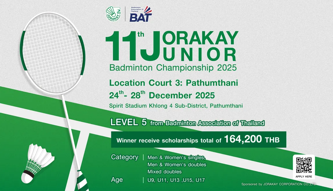  11th JORAKAY JUNIOR BADMINTON CHAMPIONSHIP 2025” สนามที่ 3 